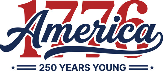 1776 America 250 years anniversary celebration typography design on white background © md