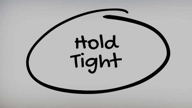 Hold Tight Hand Writing Text on Glass Screen