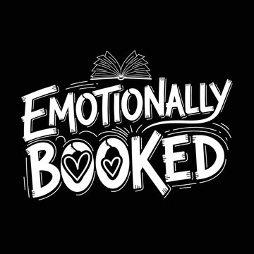 Emotionally Booked Text Design with Heart Symbols.