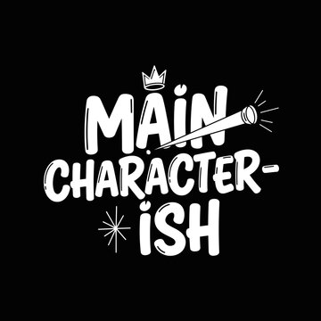 Main Character Ish Typography with Crown and Sparkle.