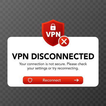 VPN disconnected warning interface. vector illustration