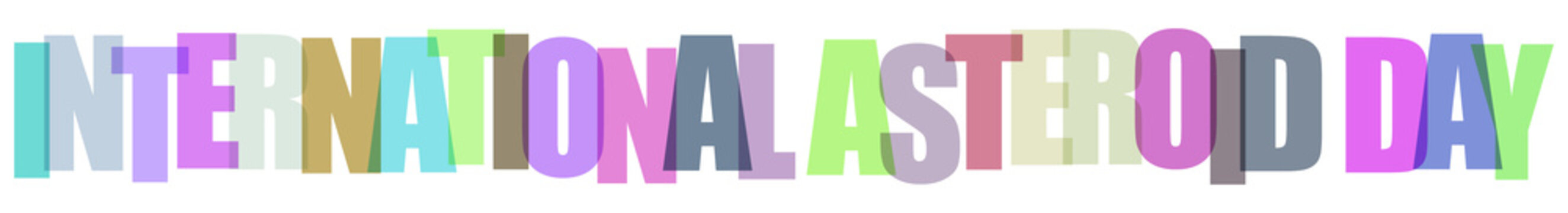 International asteroid day colorful text  awareness campaign transparent background