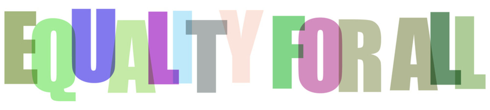 Multicolored equality for all text on transparent background