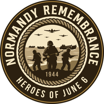 Normandy remembrance emblem with soldiers landing on the beach, vintage military badge design, dday commemorative vector illustration isolated on white background