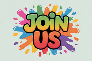 Naklejka premium Vibrant colorful illustration of 'JOIN US' text surrounded by splashes