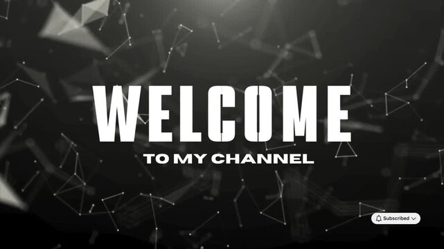 A professional welcome animation for video creators featuring geometric plexus connections on a dark tech background.