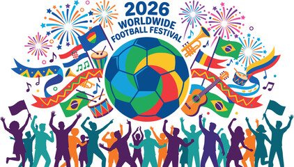 Obraz premium Colorful illustration of 2026 Worldwide Football Festival with people and soccer ball celebration
