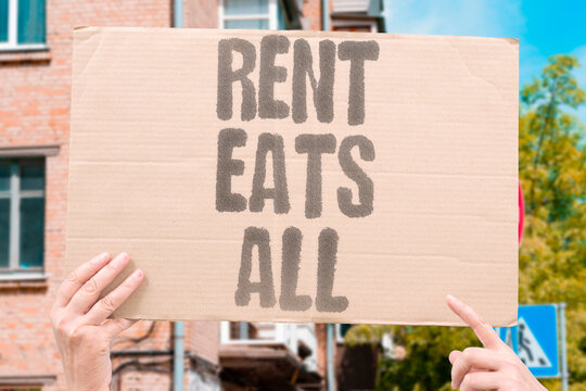 "Rent Eats All" Monthly rent consumes so much income that nothing remains for building any savings. MONTHLY. RENT. INCOME. SAVINGS. NOTHING.