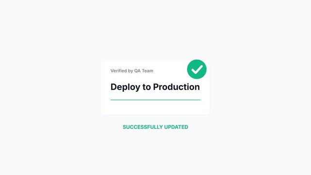 Software Deployment Production Success UI Animation with QA Team Verification Badge