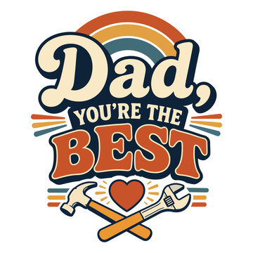 Father's Day Retro Style Typography Design with Heart and Tools Illustration Celebrating Dad as the Best Hero for Gift