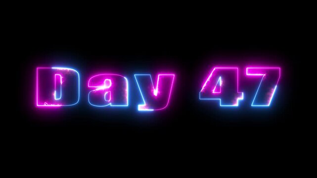 Day 47 neon glowing text animation with vibrant pink and blue electric light effect typography