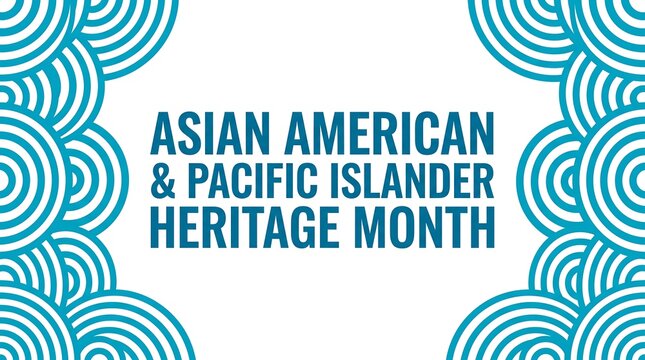Asian American and Pacific Islander Heritage Month blue circular pattern background