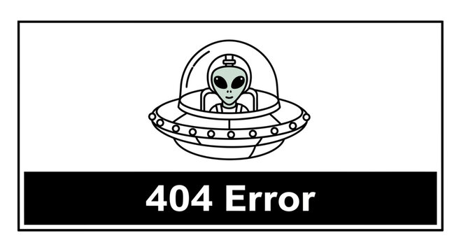 Alien in UFO Flying Saucer with 404 Error Message - Technology Glitch Concept