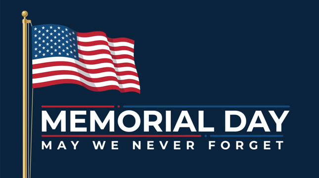 American flag flies on a flagpole against a deep blue background with a Memorial Day tribute.