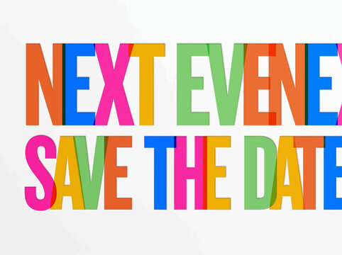 Vibrant typography announces upcoming event with colorful lettering