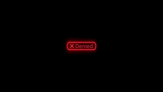 Glowing Red Neon Denied Button with X Mark on Black Background Representing Access Restricted, Authentication Failure, or Cybersecurity Error in Digital User Interface