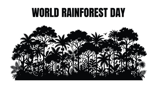 Black silhouette of a tropical rainforest with text celebrating the world rainforest day in june