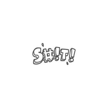 A stylized, hand-drawn word 'S#!T' with censorship symbols and splatters, isolated on a clean white background.