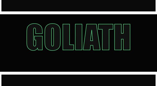Goliath text animation with green neon outline, bold cinematic title on black background, powerful typography for video intros and gaming