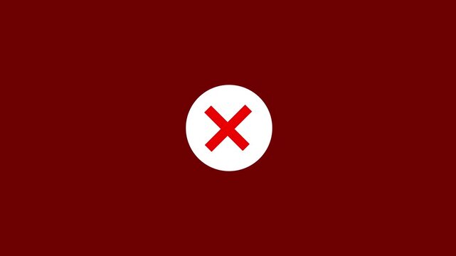 X cross Mark, wrong check mark animation, red cross mark icon animation background, symbol of cancel, deny, wrong or incorrect, symbol appear in a circle. 4k videos