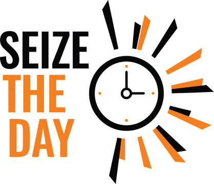 Seize the day motivational typography design with a clock icon and sun rays illustration
