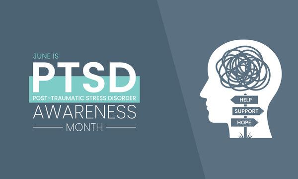 PTSD awareness month is observed every year in June. Posttraumatic stress disorder is a psychiatric disorder that may occur in people who have experienced or witnessed a traumatic event. vector art.