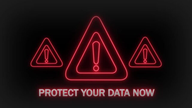 Three luminous red neon triangles with exclamation marks inside them are shown in a line on a dark backdrop with the phrase PROTECTYOURDATANOW written underneath