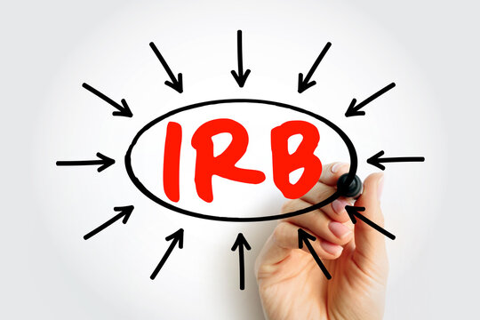 IRB meaning Institutional Review Board. Hand draws circle around text with arrows. Business concept for presentation, education, marketing. Professional analysis and planning.
