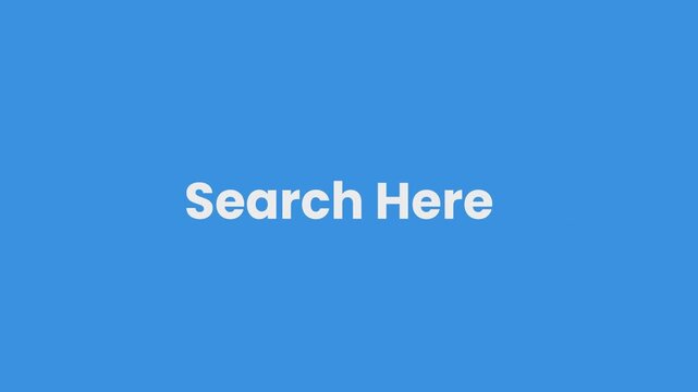 Search Here Text on Simple Blue Background motion graphics