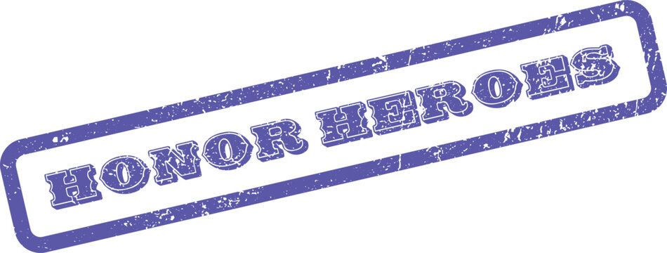 Distressed Honor Heroes Rubber Stamp Graphic Element for Acknowledging Valiant Service