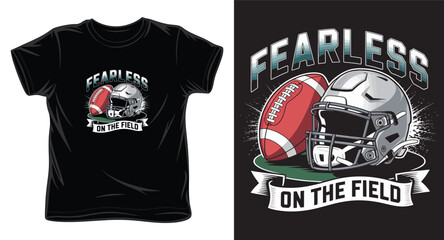 Fototapeta premium Fearless on field design for American football, a classic football helmet and ball graphic on t-shirt.