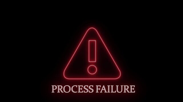 Glowing red neon process failure warning sign animation with pulsing hazard triangle and digital alert text for industrial system error notifications and cybersecurity breach concept