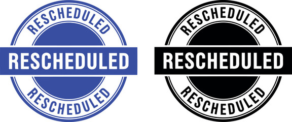 Fototapeta premium Rescheduled Stamp Badge Vector Set in Blue and Black for Event Announcement and Notification Design