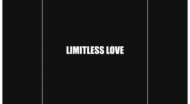 Limitless love typography animation with minimalist animation black background