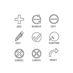 Fototapeta premium Set of nine simple line icons representing common actions like add, remove, edit, confirm, and cancel.