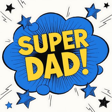 Super dad comic style speech bubble illustration