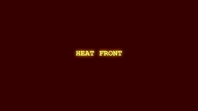 Heat front vibrant luminous typography reveal with cybernetic distortion and hacker style decoding on deep crimson backdrop for approaching thermal wave and atmospheric crisis motion graphics