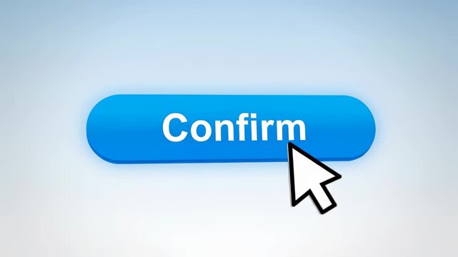User clicks on confirm button in digital interface. Simple layout shows button with mouse pointer. Concept of web design, user experience, digital interaction