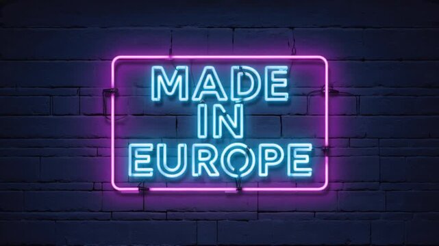 Neon sign for "Made in Europe".