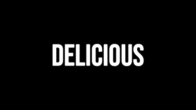 Delicious text animation, kinetic typography glitch effect. Animated white letters chaotic assembly on black background. Food blog intro, restaurant promo gourmet video title.