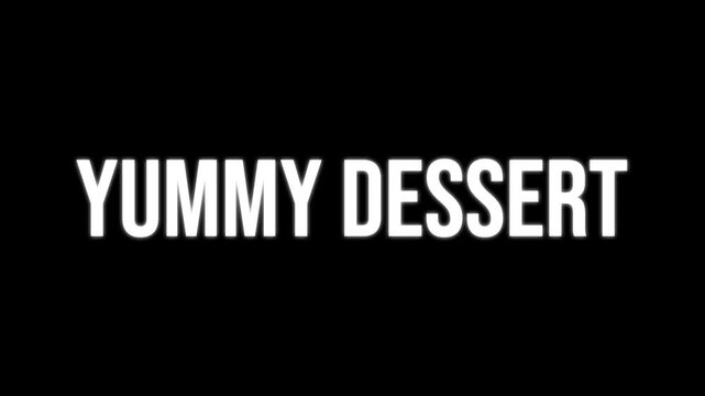 Yummy Dessert Kinetic Typography Text Animation Food Reveal