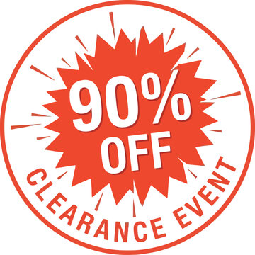Ninety percent off clearance event circle badge highlights a massive discount for busy shoppers.