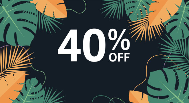 Tropical themed marketing banner with text forty percent off framed by lush green monstera and palm leaves on a dark navy background.