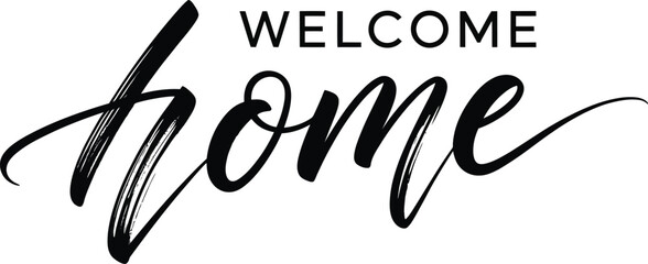 Welcome home typography text cozy calligraphic quote vector illustration © Rashed