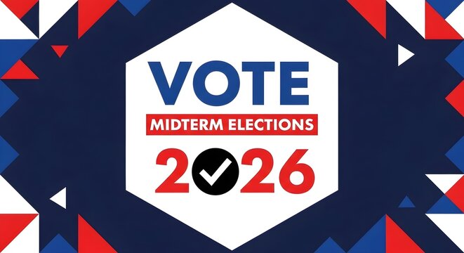A graphic encouraging voting in the 2026 midterm elections, featuring patriotic red, white, and blue colors and a checkmark.