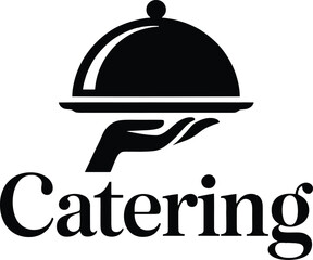 Fototapeta premium Black and white of a hand holding a silver platter dome with the word catering written in a bold serif font below the