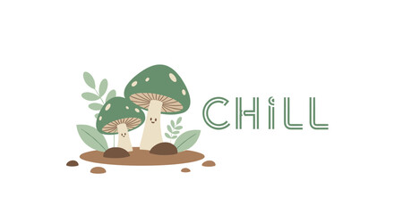Obraz premium Two adorable green mushroom characters with cute faces sitting on a mound of soil next to the stylishly written word chill.