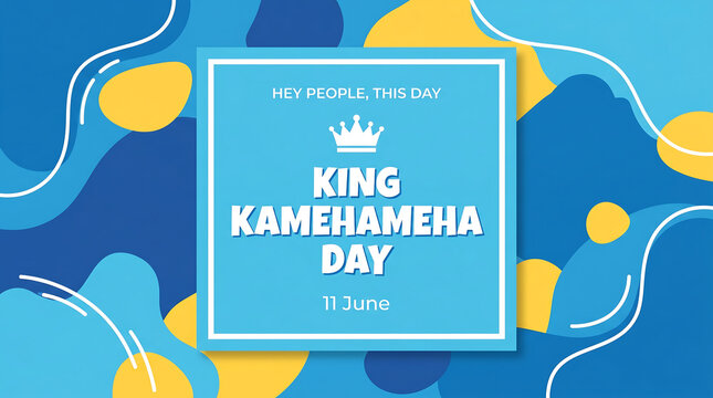 Vibrant celebration of King Kamehameha Day with festive patterns and crown graphic