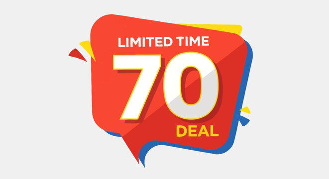 Limited Time 70 Deal Red Speech Bubble with Yellow Accent, Sale Promotion Graphic