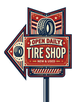 A retro-style illustration of an open daily tire shop sign with a vintage arrow pointing left on a pole